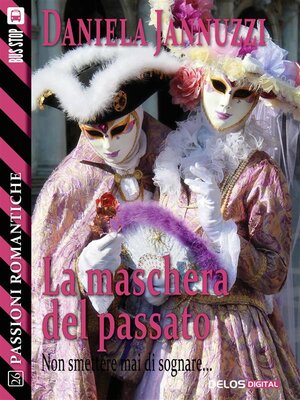 cover image of La maschera del passato